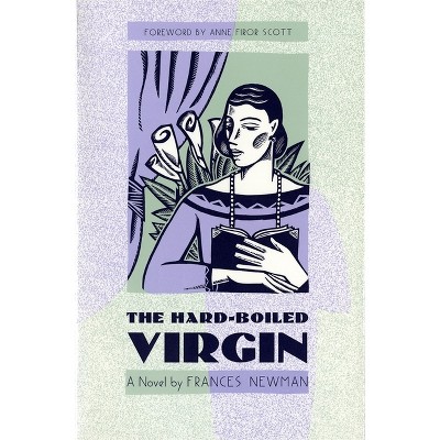 The Hard-Boiled Virgin - (Brown Thrasher Books) by  Frances Newman (Paperback)