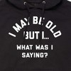 Men's - Instant Message - I May Be Old What Was I Saying Graphic Fleece Pullover Hoodie - 2 of 4