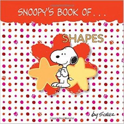 Snoopy's Book of Shapes - by  Charles M Schulz (Board Book)