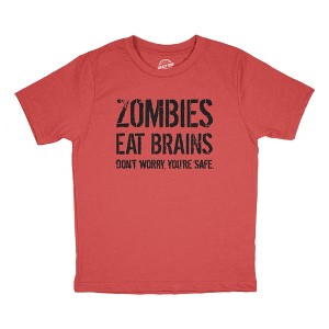 Youth Zombies Eat Brains Don't Worry You're Safe T Shirt Funny Dumb Undead Insult Tee For Kids - Crazy Dog Youth T Shirt - 1 of 4