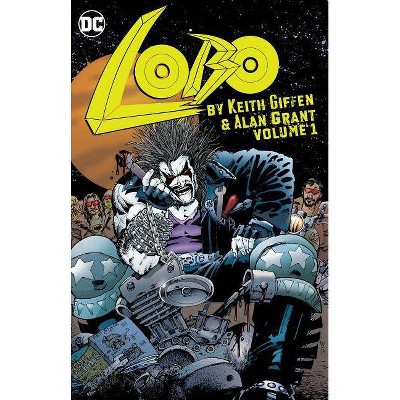 Lobo by Keith Giffen & Alan Grant Vol. 1 - (Paperback)