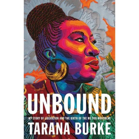 Unbound - by Tarana Burke - image 1 of 1