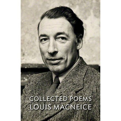 Collected Poems Louis MacNeice - (Paperback)