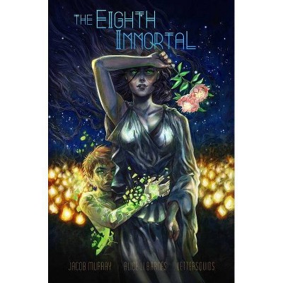 The Eighth Immortal, 1 - by  Jacob Murray (Paperback)