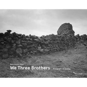 Karel Jaromír Erben & Jan Jedlicka: We Three Brothers - (Hardcover)
