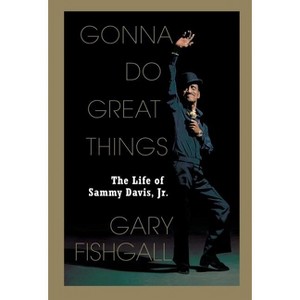 Gonna Do Great Things - by  Gary Fishgall (Paperback) - 1 of 1