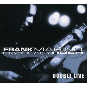 Frank Marino & Mahogany Rush - Double Live (CD) - 1 of 1