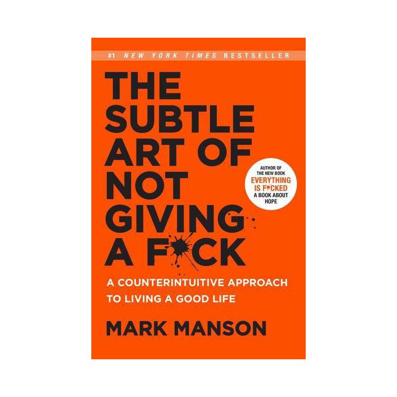 The Subtle Art of Not Giving a F*ck - by Mark Manson (Hardcover), 1 of 2