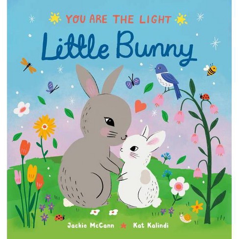 Little Bunny - (You Are the Light) by  Jackie McCann (Board Book) - image 1 of 1