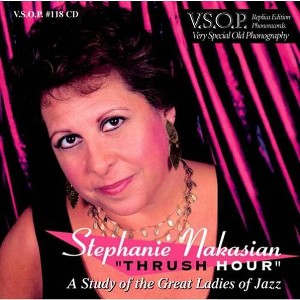 Stephanie Nakasian - Thrush Hour: A Study Of The Great Ladies Of Jazz (CD) - 1 of 1