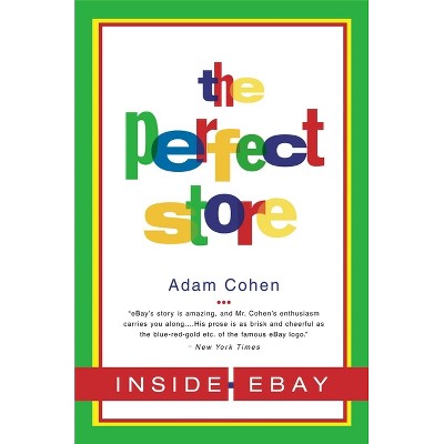 The Perfect Store - by  Adam Cohen (Paperback)