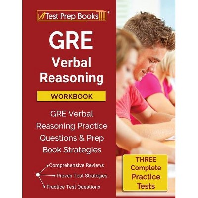 GRE Verbal Reasoning Workbook - by  Test Prep Books (Paperback)