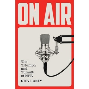 On Air - by  Steve Oney (Hardcover) - 1 of 1