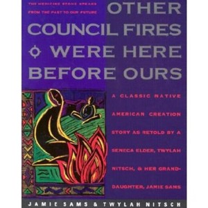 Other Council Fires Were Here Before Ours - 288th Edition by  Jamie Sams (Paperback) - 1 of 1