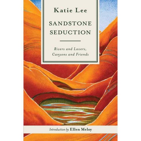 Sandstone Seduction - 2nd Edition By Katie Lee (paperback) : Target