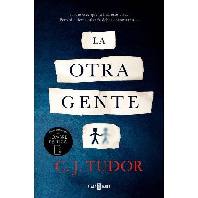 La Otra Gente / The Other People - by  C J Tudor (Hardcover)