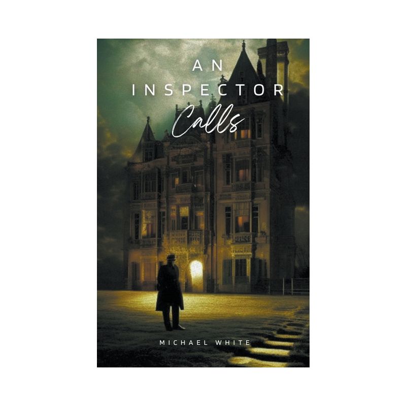 An Inspector Calls - by  Michael White (Paperback), 1 of 2