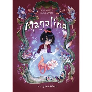 Magalina Y El Gran Misterio / Magalina and the Great Mystery - (Serie Magalina) by  Sylvia Douye (Hardcover) - 1 of 1
