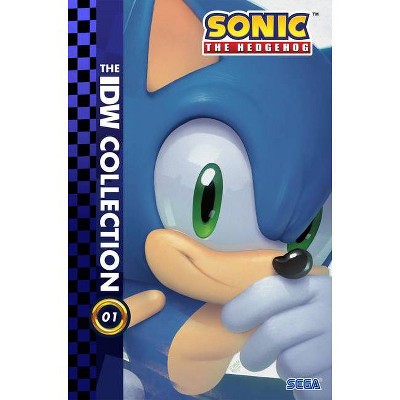 Sonic the Hedgehog: The IDW Collection, Vol. 1 - (Sonic the Hedgehog IDW Collection) by  Ian Flynn (Hardcover)