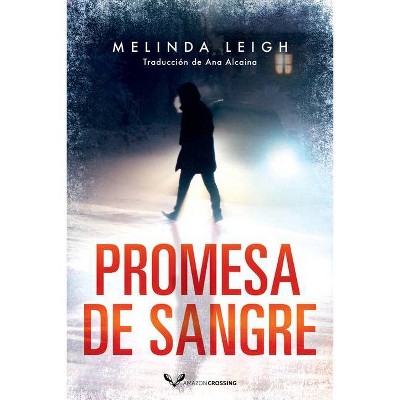 Promesa de Sangre - (Bree Taggert) by  Melinda Leigh (Paperback)