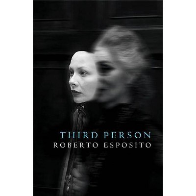 Third Person - by  Roberto Esposito (Paperback)