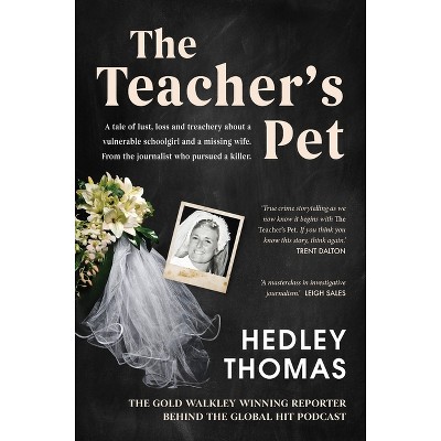 The Teacher's Pet - by  Hedley Thomas (Paperback)