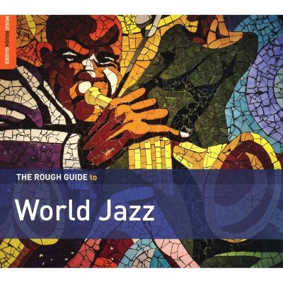 VARIOUS ARTISTS - Rough Guide To World Jazz (CD)