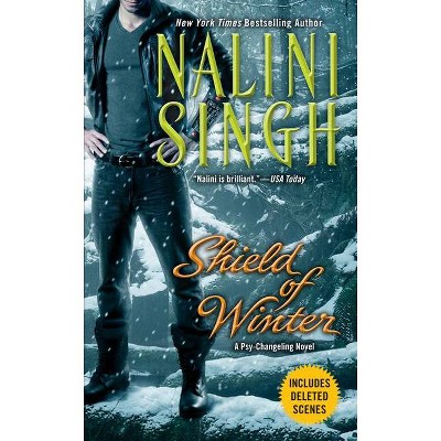 Shield of Winter - (Psy-Changeling Novel) by  Nalini Singh (Paperback)