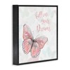 Stupell Industries Follow Your Dreams Pink Butterfly, 17" x 17" - 3 of 4