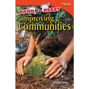 Hand to Heart - (Time for Kids(r) Informational Text) 2nd Edition by  Jessica Cohn (Paperback) - 1 of 1