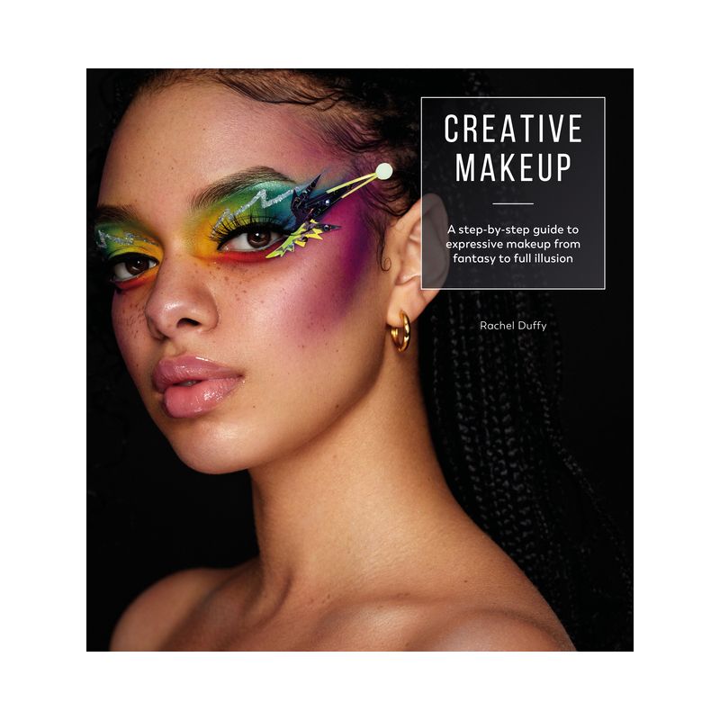Creative Makeup - by  Rachel Duffy (Paperback), 1 of 2