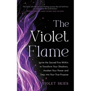 The Violet Flame - by  Violet Skies (Paperback) - 1 of 1
