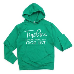 Simply Sage Market Teachers Always Make The Nice List Hoodie - 1 of 3