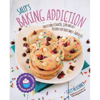 Sally's Baking Addiction - by  Sally McKenney (Paperback)