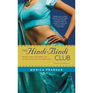 The Hindi-Bindi Club - by  Monica Pradhan (Paperback) - 1 of 1