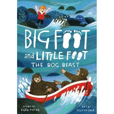 The Bog Beast (Big Foot and Little Foot #4) - by  Ellen Potter (Paperback)