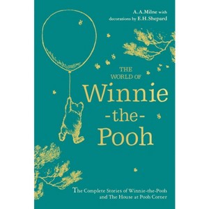 Winnie-The-Pooh: The World of Winnie-The-Pooh - by  A a Milne (Hardcover) - 1 of 1