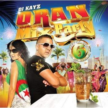 DJ Kayz - Oran Mix Party, Vol. 6 (CD)