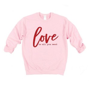 Simply Sage Market Women's Graphic Sweatshirt Love Is All You Need - 1 of 4