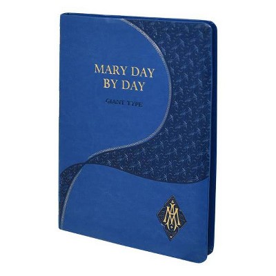 Mary Day by Day (Giant Type Edition) - (Leather Bound)