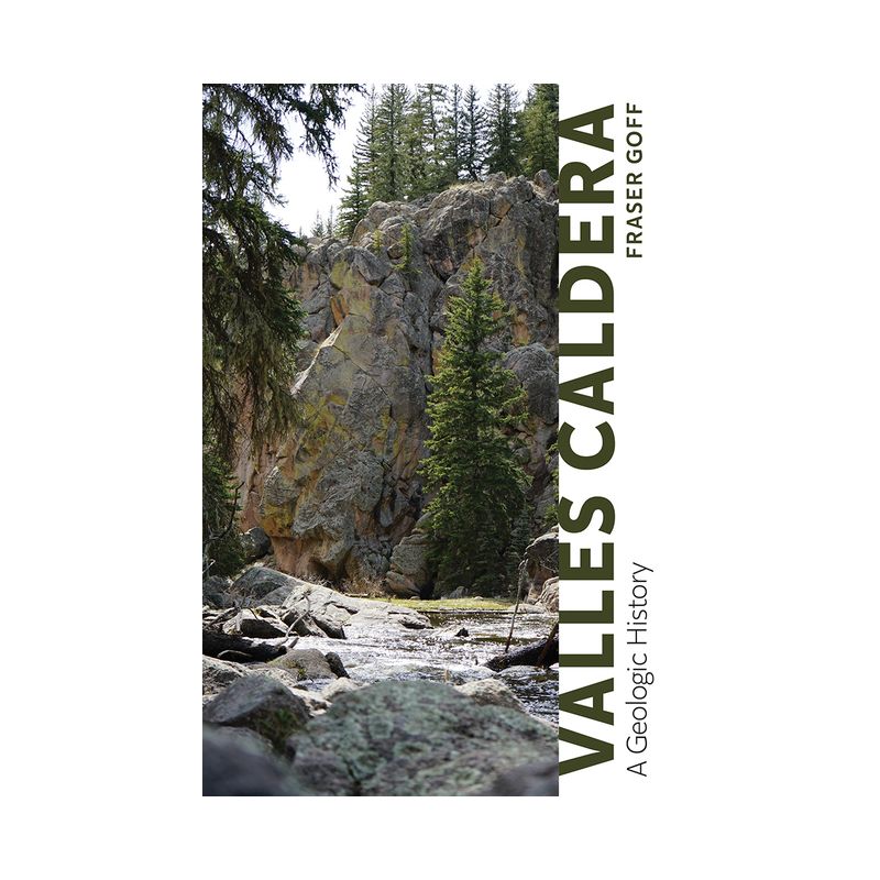 Valles Caldera - by  Fraser Goff (Paperback), 1 of 2