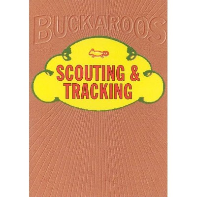 Scouting & Tracking - (Buckaroos) by  Randolph Marcy (Paperback)