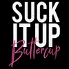 Women's Lost Gods Suck it Up Buttercup T-Shirt - 2 of 4