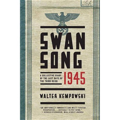 Swansong 1945 - by  Walter Kempowski (Paperback)