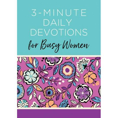 3-minute Daily Devotions For Busy Women - (3-minute Devotions) By ...