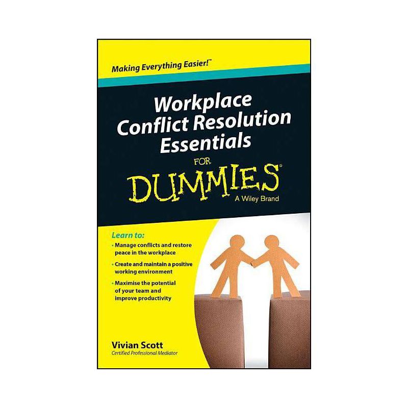 Workplace Conflict Resolution Essentials for Dummies - by  Vivian Scott (Paperback), 1 of 2
