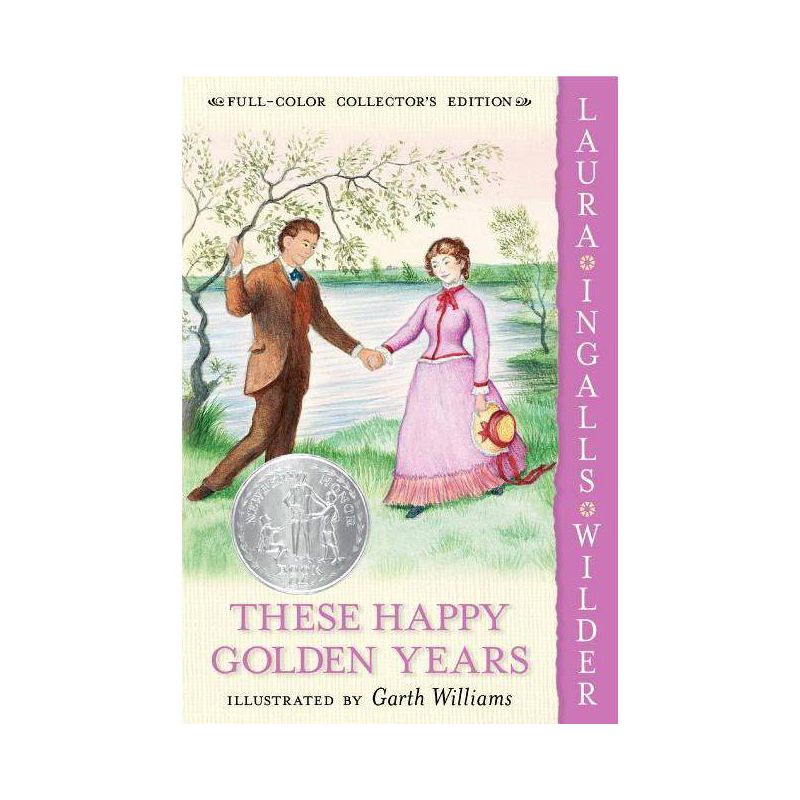 These Happy Golden Years - (Little House) by Laura Ingalls Wilder, 1 of 2