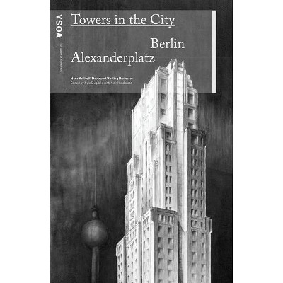 Towers in the City - by  Hans Kollhoff (Paperback)