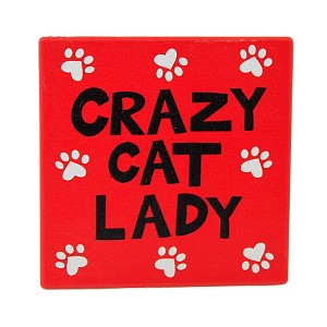 4.0 Inch Crazy Cat Lady Coaster Ouor Name Is Mud Coasters - 1 of 3