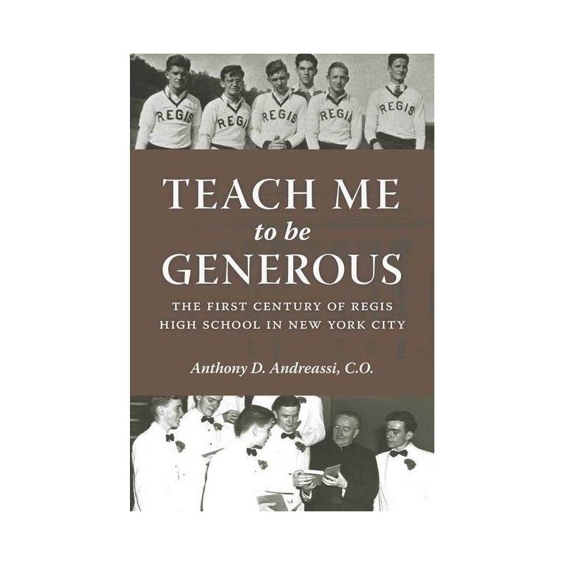 Teach Me to Be Generous - by  Anthony D Andreassi (Hardcover), 1 of 2